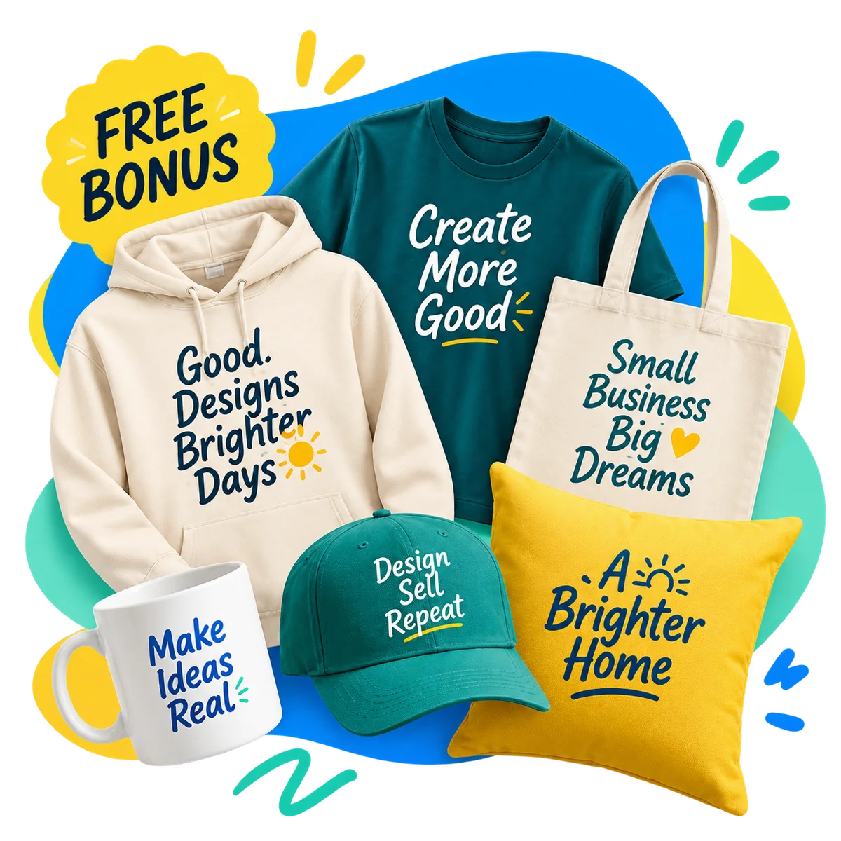 Free bonus: printed hoodie, T-shirt, tote bag, mug, cap and cushion in a bright blue, yellow and teal product collage